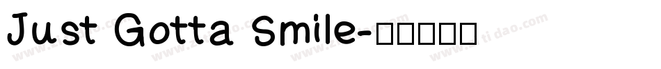 Just Gotta Smile字体转换